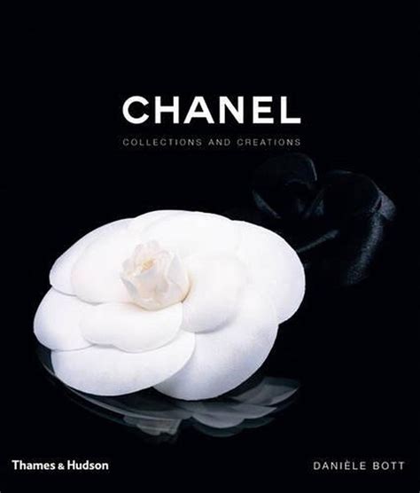 Chanel: Collections and Creations by Daniele Bott 